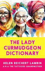  Lady Curmudgeon Dictionary 