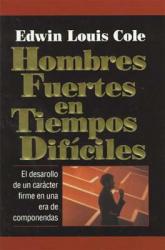  Hombres Fuertes En Tiempos Dif 