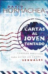  Cartas Al Joven Tentado: Consejos Pr 