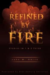  Refined by Fire 