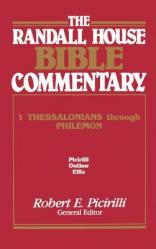  The Randall House Bible Commentary: 1 Thessalonians Through Philemon 