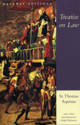  Treatise on Law: Summa Theologica, Questions 90-97 