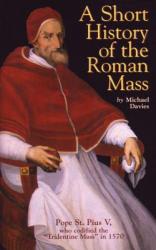  A Short History of the Roman Mass 