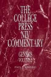  College Press NIV Commentary: Genesis Volume 2 