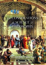  The Consolations of Science and Philosophy: Poems 