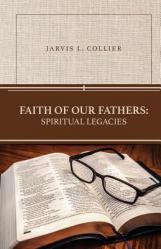  Faith of Our Fathers: Spiritual Legacies 