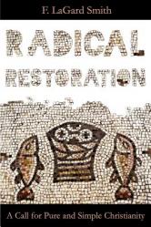  Radical Restoration 