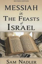  Messiah in the Feasts of Israel 