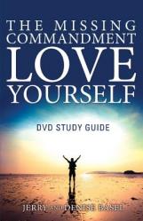  The Missing Commandment: Love Yourself DVD Study Guide 