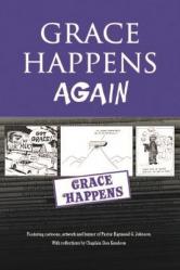  Grace Happens, Again 