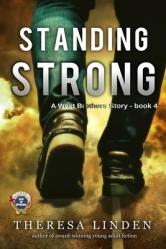  Standing Strong: A West Brothers story 