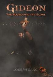  Gideon: The Sound and The Glory 