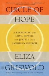  Circle of Hope: A Reckoning with Love, Power, and Justice in an American Church 