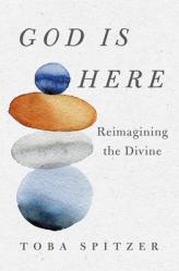  God Is Here: Reimagining the Divine 