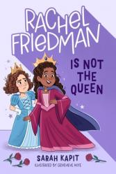  Rachel Friedman Is Not the Queen 