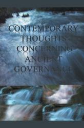  Contemporary Thoughts Concerning Ancient Governance 