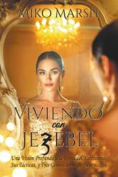  Viviendo con Jezebel 