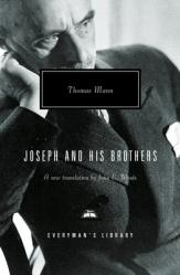  Joseph and His Brothers: Translated and Introduced by John E. Woods 