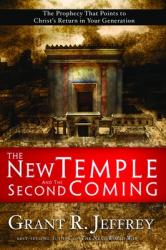  The New Temple and the Second Coming: The Prophecy That Points to Christ\'s Return in Your Generation 