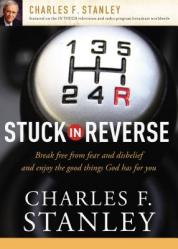  Stuck in Reverse: How to Let God Change Your Direction 