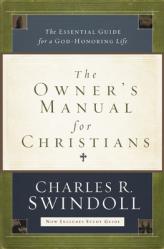  The Owner\'s Manual for Christians: The Essential Guide for a God-Honoring Life 