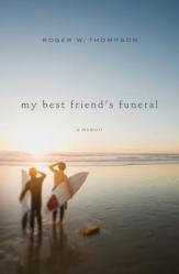  My Best Friend\'s Funeral 