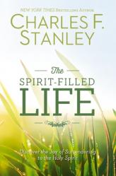  Spirit-Filled Life: Discover the Joy of Surrendering to the Holy Spirit 