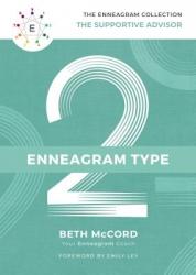  The Enneagram Type 2: The Supportive Advisor 