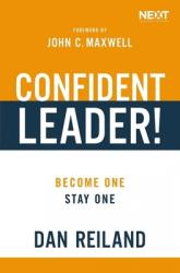  Confident Leader!: Become One, Stay One 