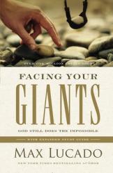  Facing Your Giants: God Still Does the Impossible 