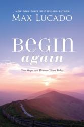  Begin Again: Your Hope and Renewal Start Today 