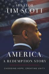  America, a Redemption Story: Choosing Hope, Creating Unity 