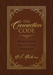  The Connection Code: Relationship Advice from Philemon 