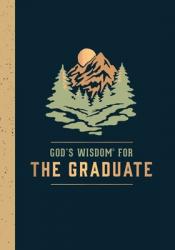  God\'s Wisdom for the Graduate: Class of 2024 - Mountain: New King James Version 