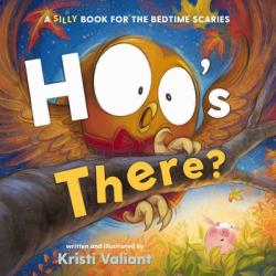  Hoo\'s There?: A Silly Book for the Bedtime Scaries 