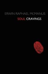  Soul Cravings: An Exploration of the Human Spirit 