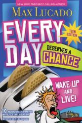  Every Day Deserves a Chance - Teen Edition: Wake Up and Live! 