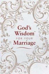  God\'s Wisdom for Your Marriage: Bible Verses for Putting God at the Center of Your Marriage 