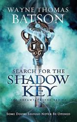  Search for the Shadow Key 