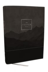  The Prayer Bible: Pray God\'s Word Cover to Cover (Niv, Black/Gray Leathersoft, Red Letter, Comfort Print) 