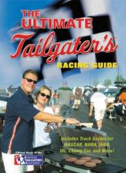  The Ultimate Tailgater\'s Racing Guide 