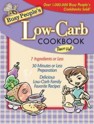  Busy People\'s Low-Carb Cookbook 