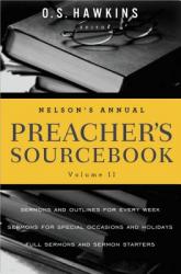  Nelson\'s Annual Preacher\'s Sourcebook, Volume II 