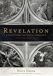  Revelation: Four Views: A Parallel Commentary 