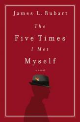  The Five Times I Met Myself 