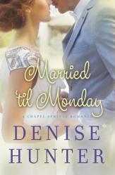  Married \'Til Monday 