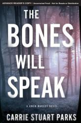  The Bones Will Speak 