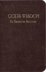  God\'s Wisdom for Business Success: Biblical Principles for Business Growth 