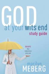  God at Your Wits\' End 