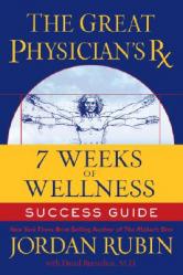  The Great Physician\'s RX for 7 Weeks of Wellness Success Guide 